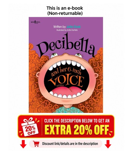 Decibella and her inch - and, 6-inch